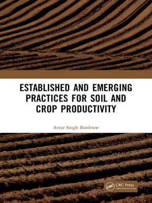 cover image of Established and Emerging Practices for Soil and Crop Productivity